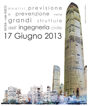 Analisi, previsione e prevenzione nelle grandi strutture dell'ingegneria civile locandina della giornata di studi